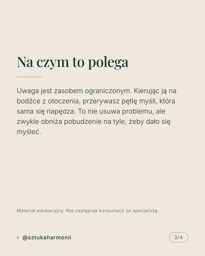 Karuzela czterech grafik opisujących technikę uziemiania 5-4-3-2-1: pięć rzeczy widzianych, cztery dźwięki, trzy doznania dotykowe, dwa zapachy, jeden oddech, wraz z wyjaśnieniem mechanizmu i informacją, kiedy szukać pomocy. Slajd 3.