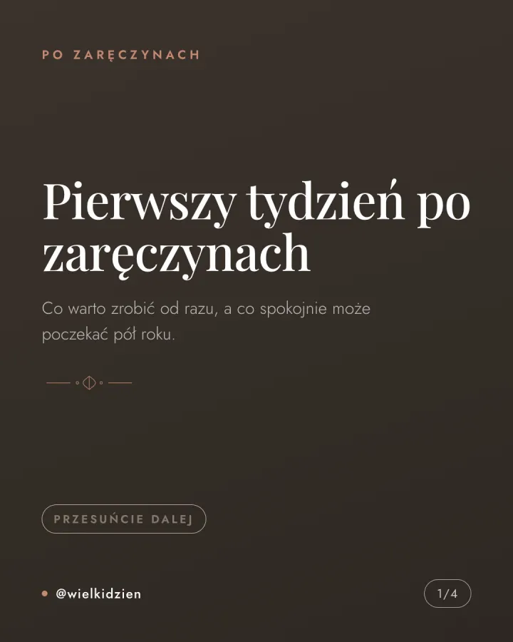 Karuzela czterech grafik z listą rzeczy do zrobienia w pierwszym tygodniu po zaręczynach i listą decyzji, które mogą poczekać. Slajd 1.